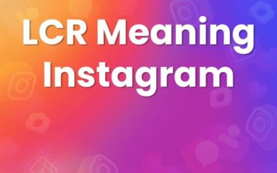 LCR Meaning Instagram: Decoding Likes, Comments, and Reach