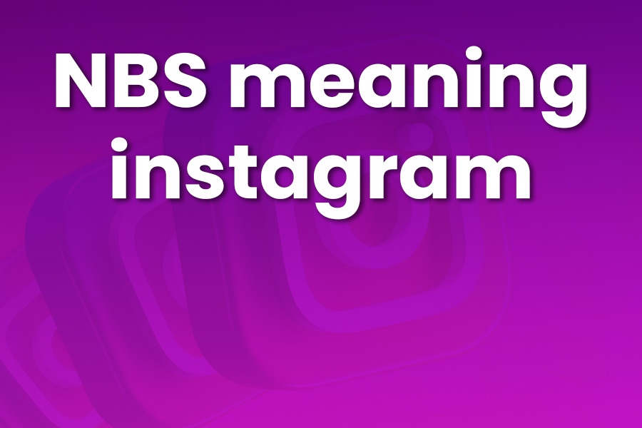 NBS Meaning Instagram