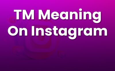 TM Meaning on Instagram: Different Uses and Meanings